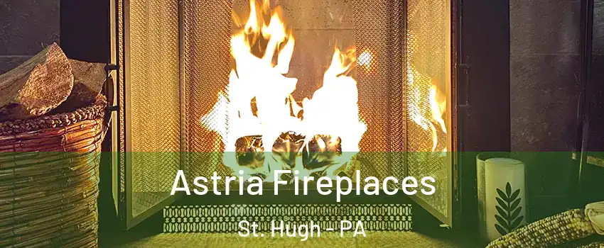 Astria Fireplaces St. Hugh - PA