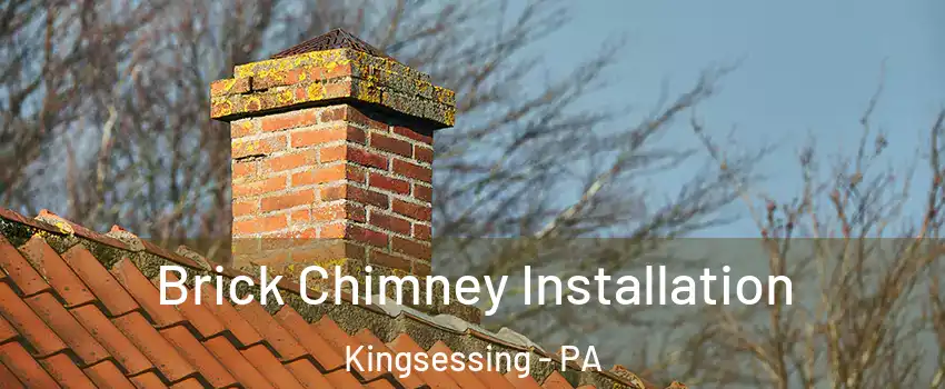 Brick Chimney Installation Kingsessing - PA