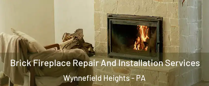 Brick Fireplace Repair And Installation Services Wynnefield Heights - PA