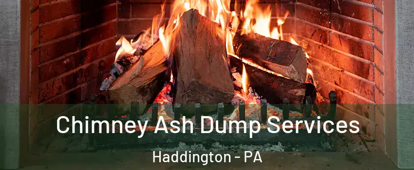 Chimney Ash Dump Services Haddington - PA