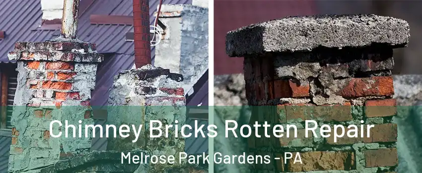 Chimney Bricks Rotten Repair Melrose Park Gardens - PA