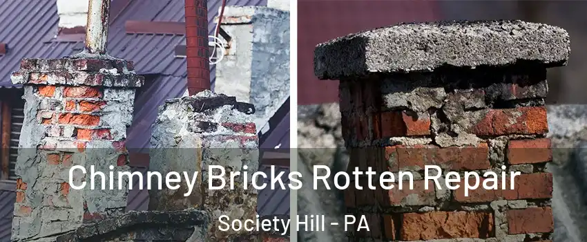 Chimney Bricks Rotten Repair Society Hill - PA