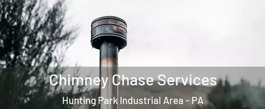 Chimney Chase Services Hunting Park Industrial Area - PA