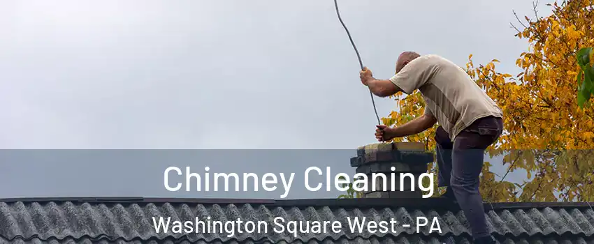 Chimney Cleaning Washington Square West - PA