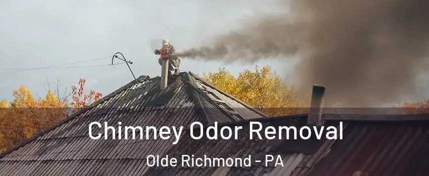 Chimney Odor Removal Olde Richmond - PA