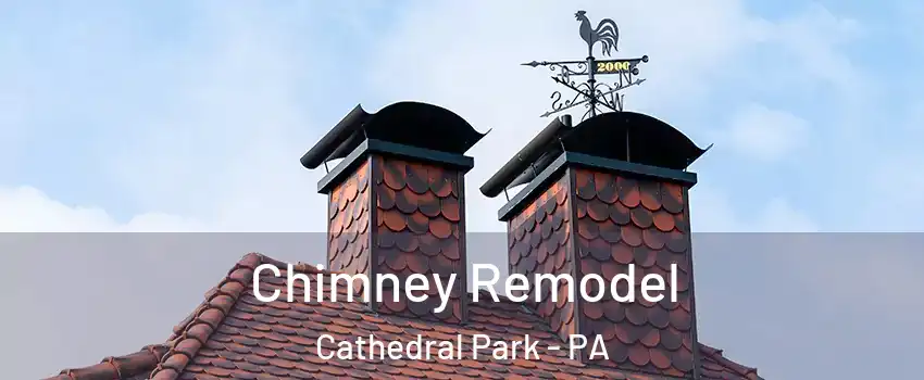 Chimney Remodel Cathedral Park - PA