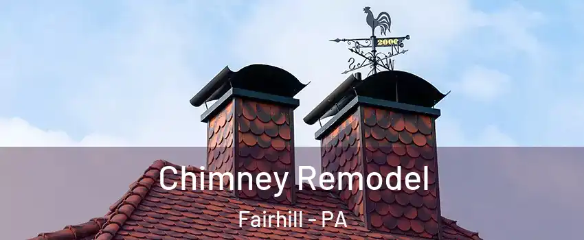 Chimney Remodel Fairhill - PA