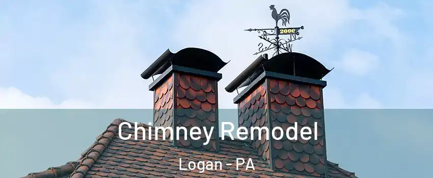 Chimney Remodel Logan - PA