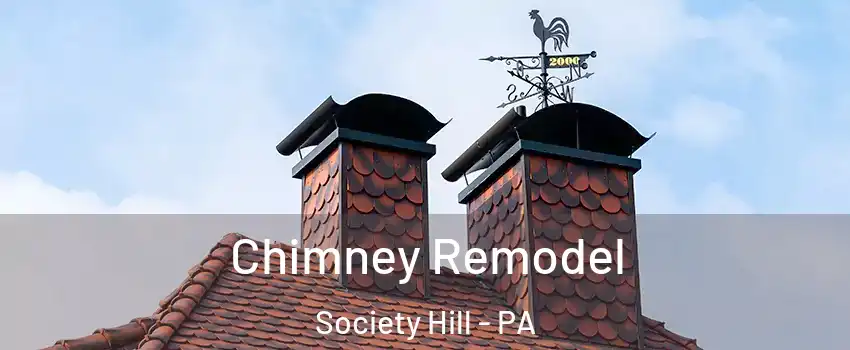 Chimney Remodel Society Hill - PA