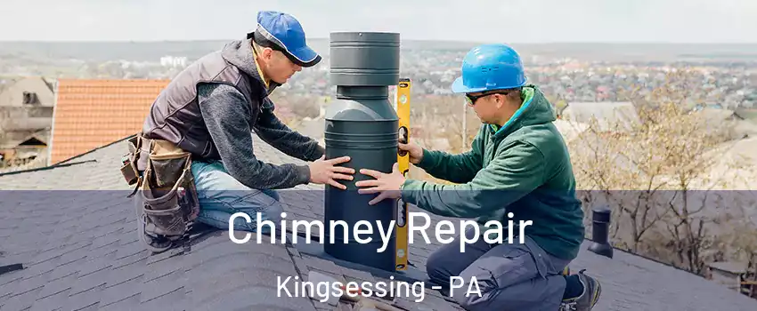 Chimney Repair Kingsessing - PA