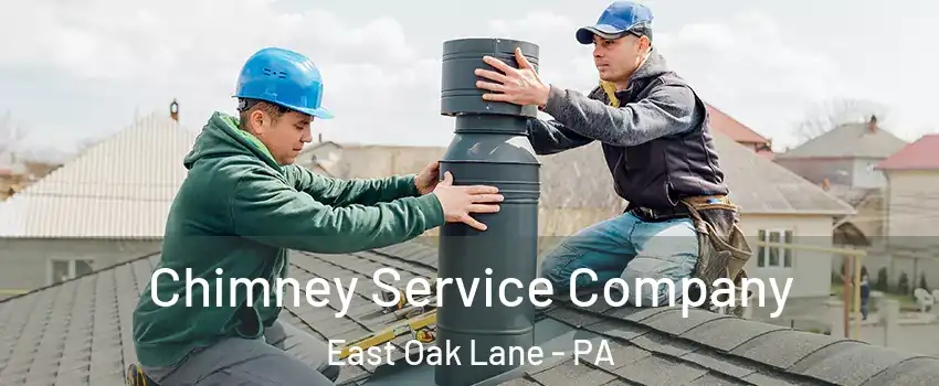 Chimney Service Company East Oak Lane - PA