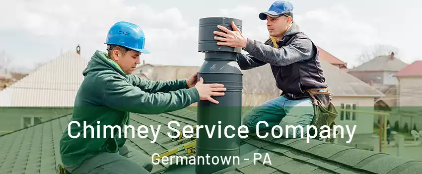 Chimney Service Company Germantown - PA