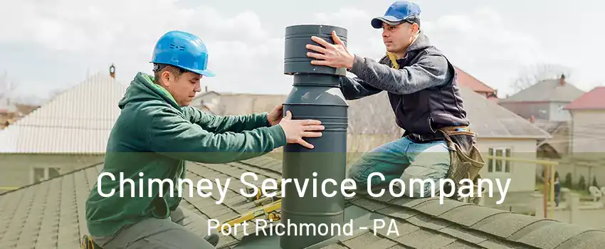 Chimney Service Company Port Richmond - PA