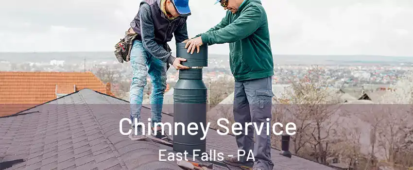 Chimney Service East Falls - PA