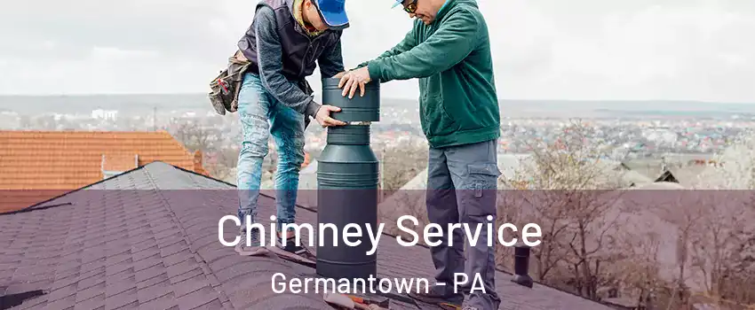 Chimney Service Germantown - PA