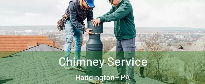 Chimney Service Haddington - PA