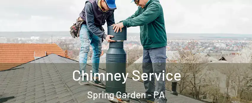 Chimney Service Spring Garden - PA