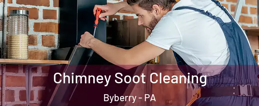 Chimney Soot Cleaning Byberry - PA