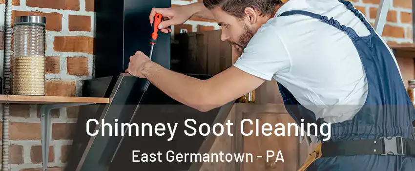 Chimney Soot Cleaning East Germantown - PA