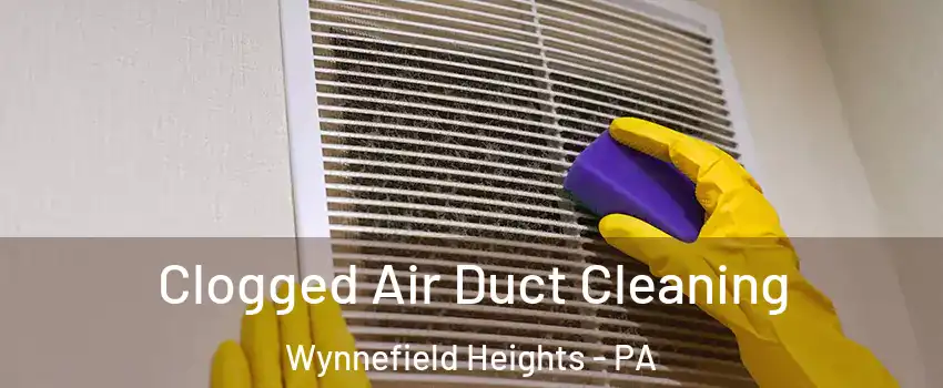 Clogged Air Duct Cleaning Wynnefield Heights - PA