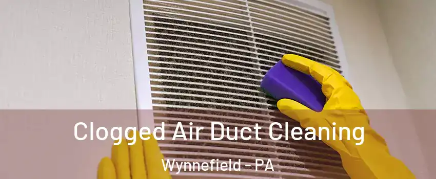 Clogged Air Duct Cleaning Wynnefield - PA