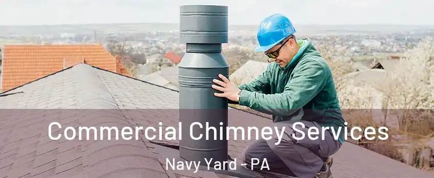 Commercial Chimney Services Navy Yard - PA