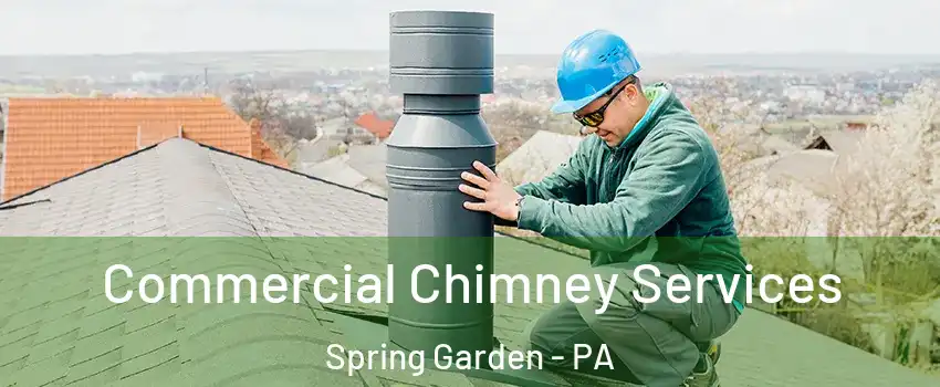 Commercial Chimney Services Spring Garden - PA