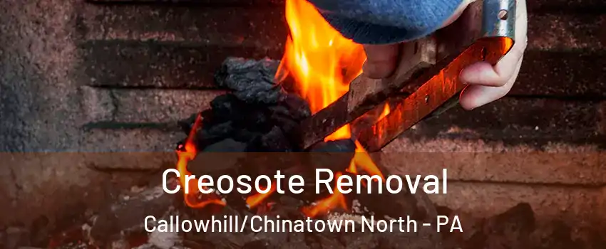Creosote Removal Callowhill/Chinatown North - PA