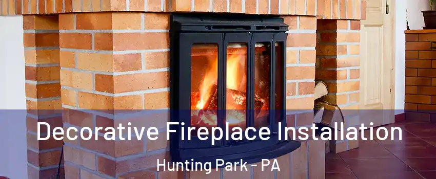 Decorative Fireplace Installation Hunting Park - PA