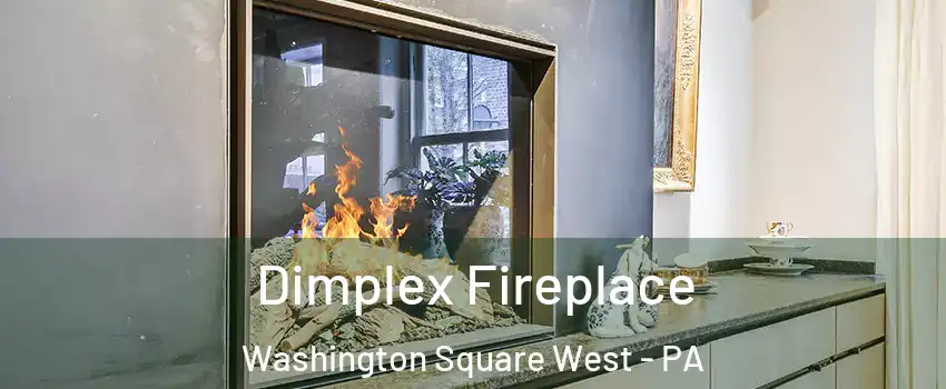 Dimplex Fireplace Washington Square West - PA