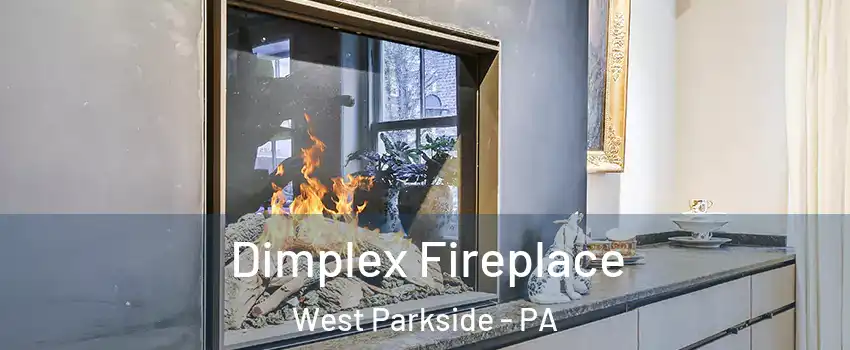 Dimplex Fireplace West Parkside - PA