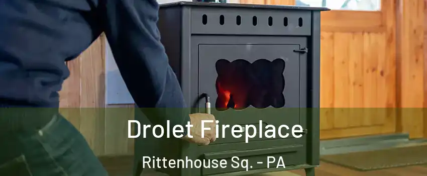 Drolet Fireplace Rittenhouse Sq. - PA