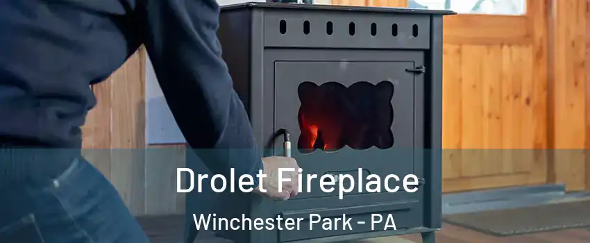 Drolet Fireplace Winchester Park - PA
