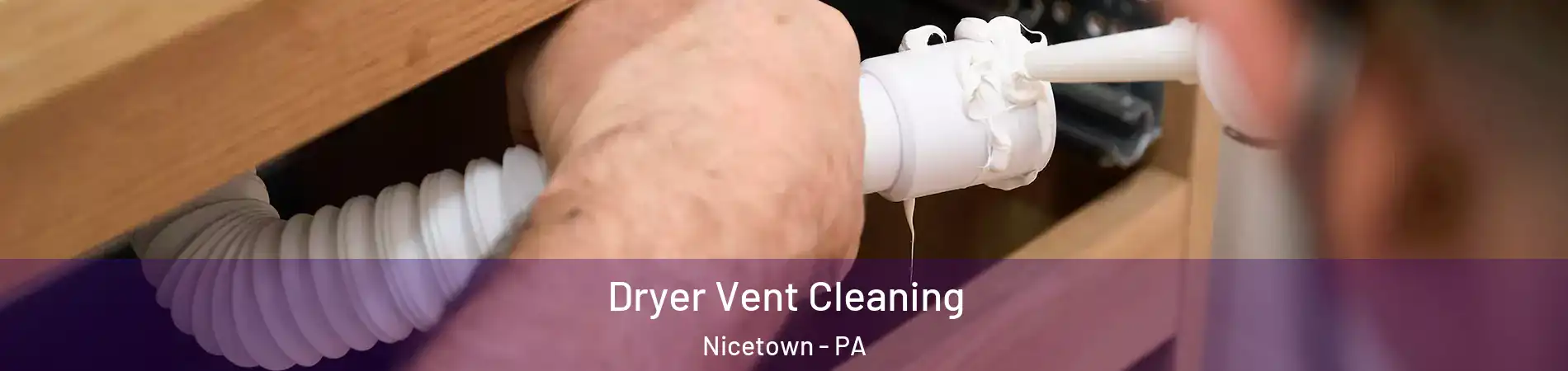 Dryer Vent Cleaning Nicetown - PA