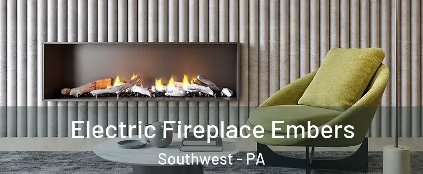 Electric Fireplace Embers Southwest - PA