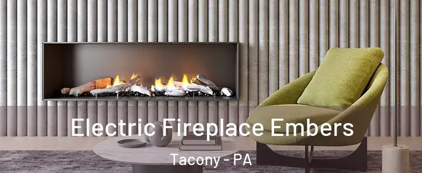 Electric Fireplace Embers Tacony - PA