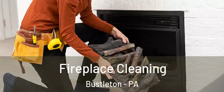 Fireplace Cleaning Bustleton - PA