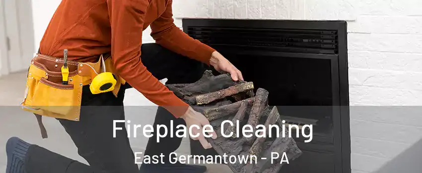 Fireplace Cleaning East Germantown - PA