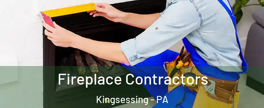 Fireplace Contractors Kingsessing - PA