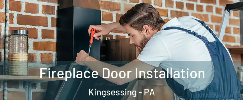 Fireplace Door Installation Kingsessing - PA