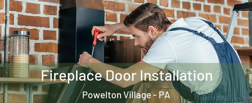 Fireplace Door Installation Powelton Village - PA