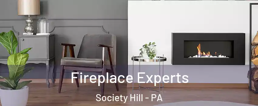 Fireplace Experts Society Hill - PA