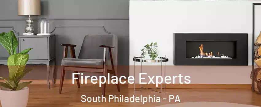 Fireplace Experts South Philadelphia - PA
