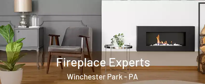 Fireplace Experts Winchester Park - PA