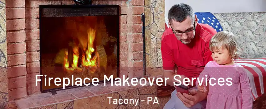 Fireplace Makeover Services Tacony - PA