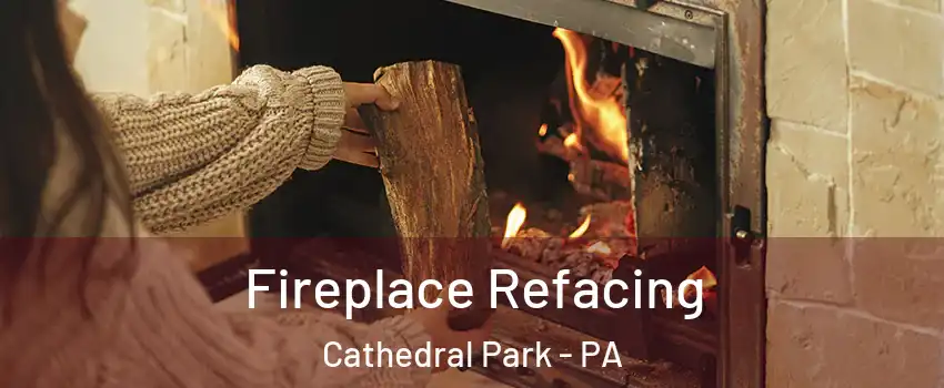 Fireplace Refacing Cathedral Park - PA