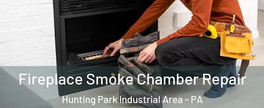 Fireplace Smoke Chamber Repair Hunting Park Industrial Area - PA