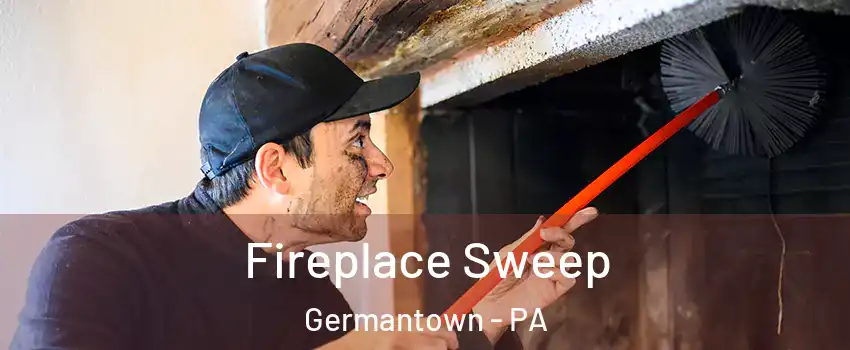 Fireplace Sweep Germantown - PA