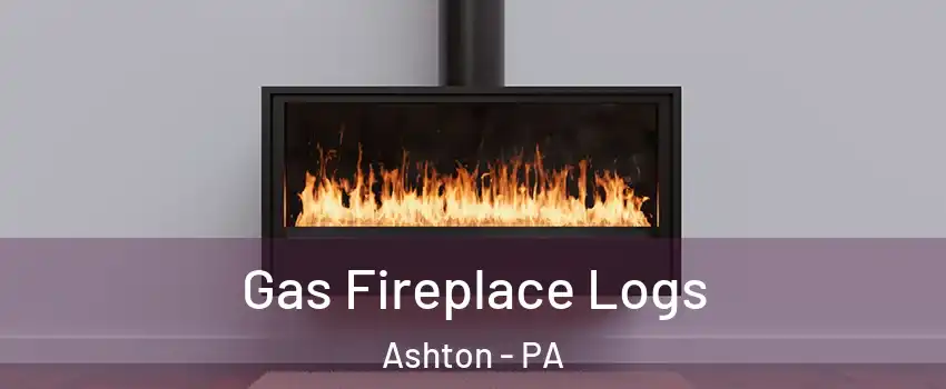 Gas Fireplace Logs Ashton - PA