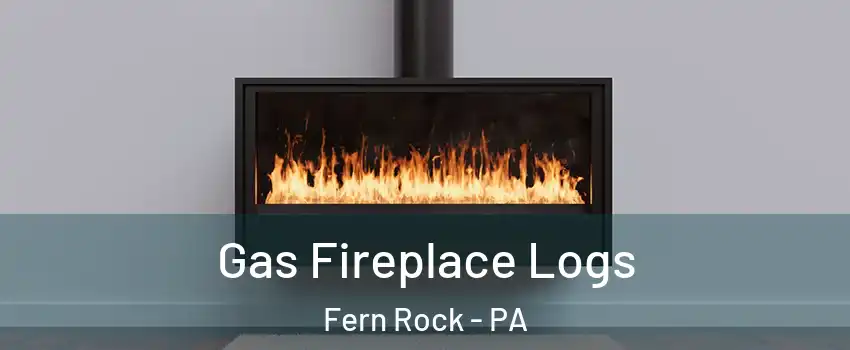 Gas Fireplace Logs Fern Rock - PA